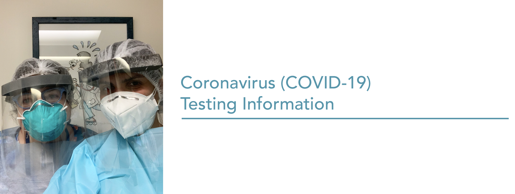 Coronavirus (COVID-19) Testing Information - Pediatric ...